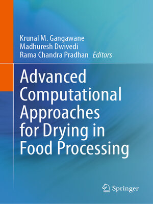 cover image of Advanced Computational Approaches for Drying in Food Processing